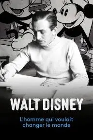 Walt Disney, l'homme qui voulait changer le monde_peliplat