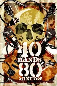 40 Bands 80 Minutes!_peliplat