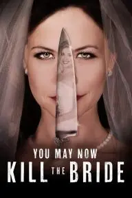 You May Now Kill the Bride_peliplat