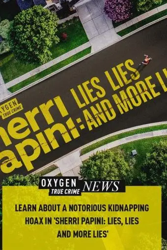 Sherri Papini: Lies, Lies, and More Lies_peliplat
