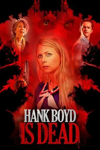 Hank Boyd Is Dead_peliplat