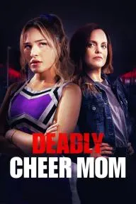 Deadly Cheer Mom_peliplat