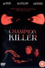 Champion Killer_peliplat