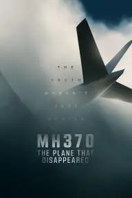 MH370: The Plane That Disappeared_peliplat