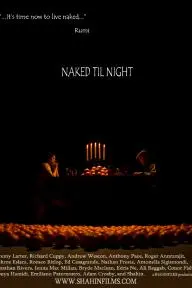 Naked Till Night_peliplat