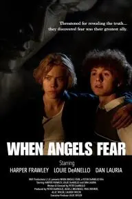 When Angels Fear_peliplat