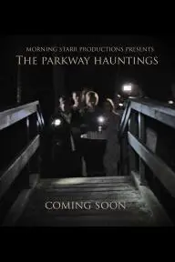 The Parkway Hauntings_peliplat