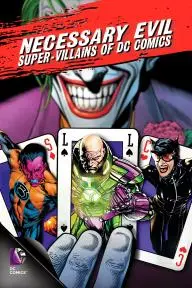 Necessary Evil: Super-Villains of DC Comics_peliplat