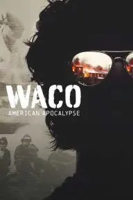 Waco: American Apocalypse_peliplat