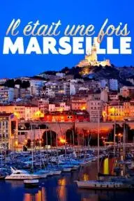 Il était une fois Marseille_peliplat
