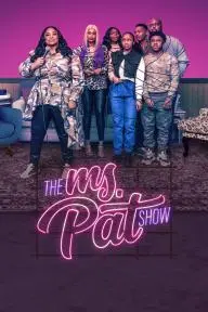 The Ms. Pat Show_peliplat