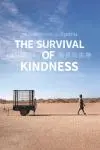 The Survival of Kindness_peliplat