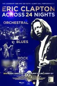 Eric Clapton: Across 24 Nights_peliplat