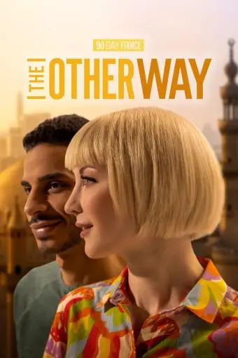 90 Day Fiancé: The Other Way_peliplat
