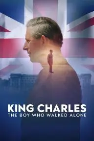 King Charles: The Boy Who Walked Alone_peliplat