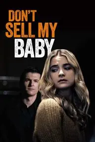 Don't Sell My Baby_peliplat