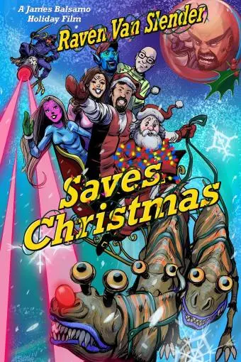 Raven Van Slender Saves Christmas!_peliplat