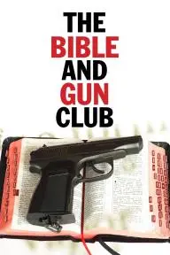The Bible and Gun Club_peliplat