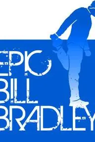 Epic Bill Bradley_peliplat