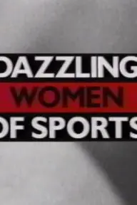 Dazzling Women of Sports_peliplat