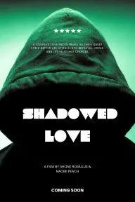 Shadowed Love_peliplat