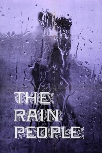 The Rain People_peliplat