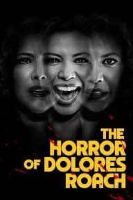 The Horror of Dolores Roach_peliplat