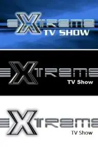 eXtreme TV show_peliplat