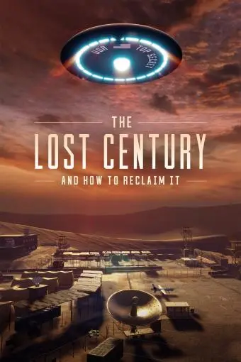 The Lost Century: And How to Reclaim It_peliplat