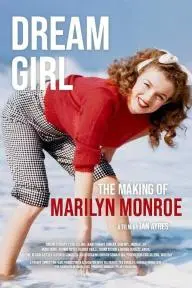 Dream Girl: The Making of Marilyn Monroe_peliplat