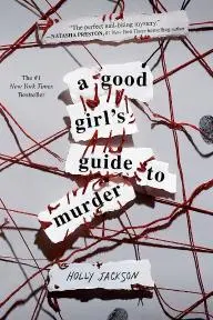 A Good Girl's Guide to Murder_peliplat