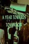A Year Toward Tomorrow_peliplat
