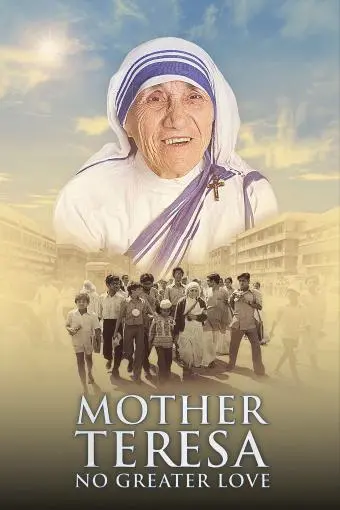 Mother Teresa: No Greater Love_peliplat