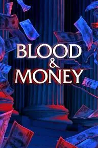 Blood & Money_peliplat