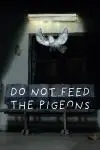 Do Not Feed the Pigeons_peliplat