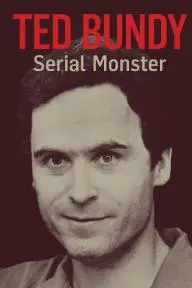 Ted Bundy: Serial Monster_peliplat