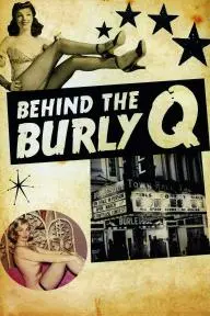 Behind the Burly Q_peliplat