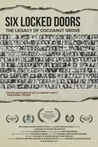 Six Locked Doors: The Legacy of Cocoanut Grove_peliplat