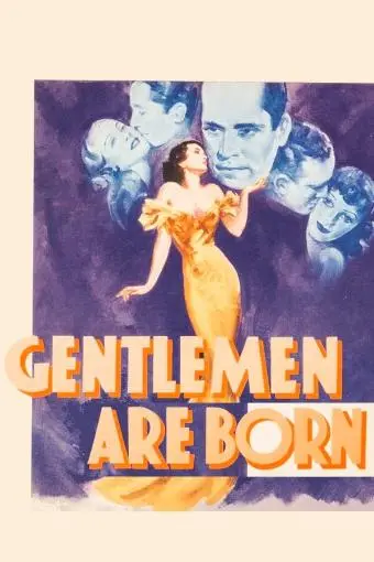 Gentlemen Are Born_peliplat