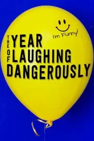 The Year of Laughing Dangerously_peliplat