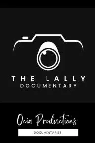 The Lally Documentary_peliplat