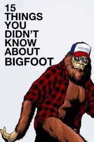 The VICE Guide to Bigfoot_peliplat