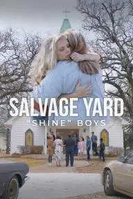 Salvage Yard Shine Boys_peliplat