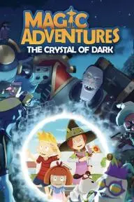 Magic Adventures: The Crystal of Dark_peliplat