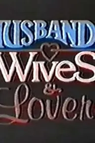 Husbands, Wives & Lovers_peliplat
