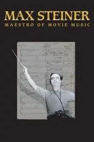 Max Steiner: Maestro of Movie Music_peliplat