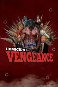 Homicidal Vengeance_peliplat