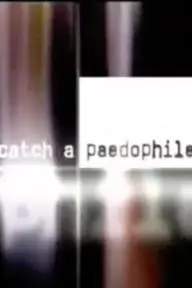 To Catch A Paedophile_peliplat