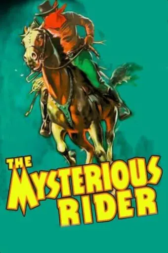 The Mysterious Rider_peliplat