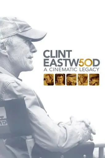 Clint Eastwood: A Cinematic Legacy_peliplat
